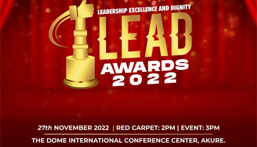 Project Lead Africa Announces 2022 Leadership Excellence And Dignity Awards, Tagged “Rewarding Tenacity”